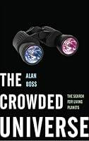 Algopix Similar Product 10 - The Crowded Universe The Search for