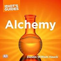 Algopix Similar Product 12 - The Complete Idiots Guide to Alchemy