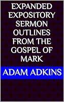 Algopix Similar Product 2 - Expanded Expository Sermon Outlines