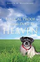 Algopix Similar Product 11 - Biblical Proof Animals Do Go To Heaven