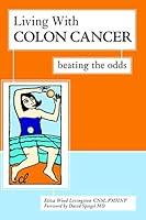 Algopix Similar Product 7 - Living With Colon Cancer Beating the