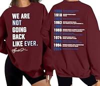 Algopix Similar Product 2 - We Are Not Going Back Sweatshirt We