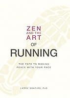 Algopix Similar Product 15 - Zen and the Art of Running The Path to