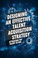 Algopix Similar Product 2 - Designing an Effective Talent