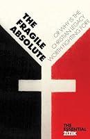 Algopix Similar Product 7 - The Fragile Absolute Or Why Is the