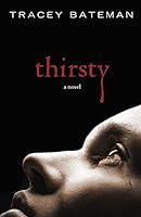 Algopix Similar Product 12 - Thirsty: A Novel