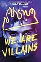 Algopix Similar Product 1 - We Are Villains: A Novel