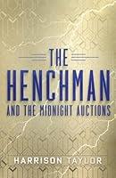 Algopix Similar Product 8 - The Henchman and the Midnight Auctions