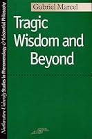 Algopix Similar Product 15 - Tragic Wisdom and Beyond Studies in