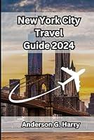 Algopix Similar Product 1 - New York City Travel Guide 2024 Your