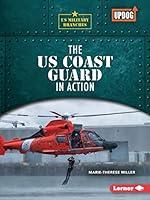 Algopix Similar Product 7 - The US Coast Guard in Action US