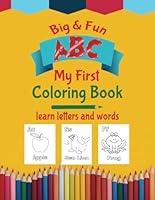 Algopix Similar Product 20 - ABC First Coloring Book Big  Fun