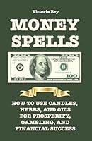 Algopix Similar Product 2 - Money Spells How to Use Candles Herbs