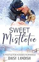 Algopix Similar Product 19 - Sweet Mistletoe  A Clean Small Town