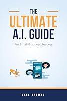 Algopix Similar Product 19 - The Ultimate AI Guide for Small