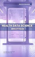 Algopix Similar Product 5 - Health Data Science With Python A