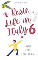 Algopix Similar Product 4 - Rosie Lets Herself Go A Rosie Life In