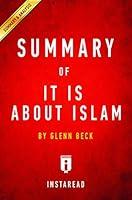 Algopix Similar Product 8 - Summary of It IS About Islam by Glenn