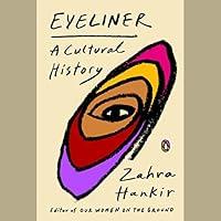 Algopix Similar Product 7 - Eyeliner: A Cultural History