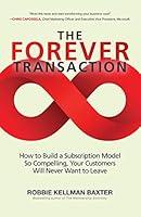 Algopix Similar Product 14 - The Forever Transaction How to Build a