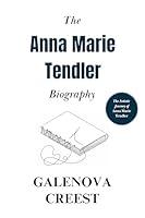 Algopix Similar Product 12 - The Anna Marie Tendler Biography  The