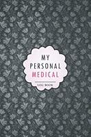 Algopix Similar Product 14 - My Personal Medical Log Book Daily