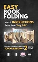 Algopix Similar Product 11 - Instructions Easy Book Folding