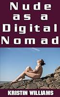 Algopix Similar Product 16 - Nude as a Digital Nomad How To Embrace