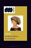 Algopix Similar Product 9 - Kylie Minogue's Kylie (33 1/3 Oceania)