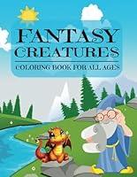 Algopix Similar Product 19 - Fantasy Creatures A Coloring Book for