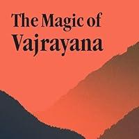 Algopix Similar Product 7 - The Magic of Vajrayana