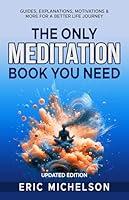 Algopix Similar Product 8 - The Only Meditation Book You Need