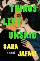 Algopix Similar Product 12 - Things Left Unsaid: A Novel