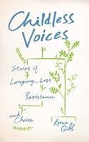 Algopix Similar Product 2 - Childless Voices Stories of Longing