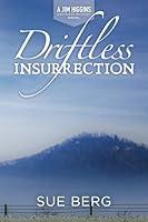 Algopix Similar Product 4 - Driftless Insurrection A Jim Higgins