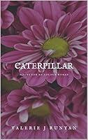 Algopix Similar Product 2 - Caterpillar: Pieces for my Golden Woman