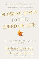 Algopix Similar Product 17 - Slowing Down to the Speed of Life How