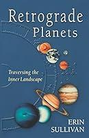 Algopix Similar Product 10 - Retrograde Planets Traversing the