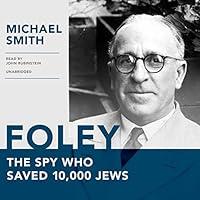 Algopix Similar Product 6 - Foley: The Spy Who Saved 10,000 Jews