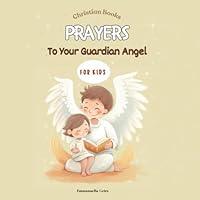 Algopix Similar Product 7 - Daily Prayers to Your Guardian Angel