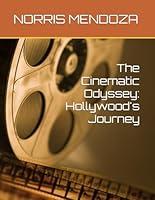 Algopix Similar Product 20 - The Cinematic Odyssey Hollywoods