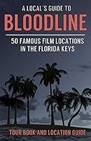 Algopix Similar Product 3 - A Locals Guide to Bloodline 50 Famous