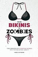 Algopix Similar Product 13 - From Bikinis to Zombies The Origins of