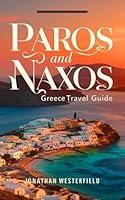 Algopix Similar Product 1 - Paros and Naxos Greece Travel Guide A