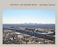 Algopix Similar Product 16 - Detroit: 138 Square Miles
