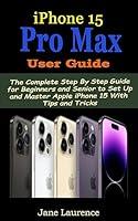 Algopix Similar Product 3 - iPhone 15 Pro Max User Guide The