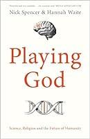 Algopix Similar Product 20 - Playing God Science Religion and the