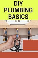 Algopix Similar Product 12 - DIY PLUMBING BASICS  How to Repair