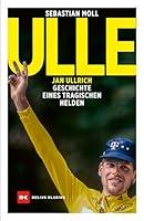 Algopix Similar Product 18 - Ulle Jan Ullrich Geschichte eines