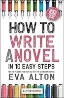 Algopix Similar Product 9 - How to Write a Novel in 10 Easy Steps